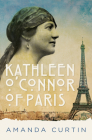 Kathleen O'Connor of Paris By Amanda Curtin Cover Image