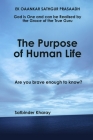 The Purpose of Human Life By Satbinder Kharay Cover Image