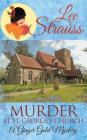 Murder at St. George's Church: A Cozy Historical Mystery (Ginger Gold Mystery #7) Cover Image