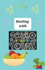 Healing With Vitamins By Brandon Ditusa Cover Image