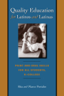 Quality Education for Latinos and Latinas: Print and Oral Skills for All Students, K–College By Rita Portales, Marco Portales Cover Image