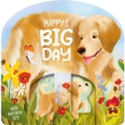 Puppy's Big Day: Board Book with Wooden Toy Set By IglooBooks Cover Image