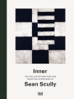 Inner: The Collected Writings and Selected Interviews of Sean Scully Cover Image