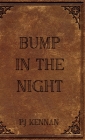 Bump in the night Cover Image
