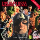 Alex Ross Marvel Mural 2024 Oversized Wall Calendar By Alex Ross, Marvel Entertainment Cover Image