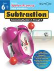 Kumon Speed & Accuracy Subtraction: Subtracting Numbers 1 Through 9 Cover Image