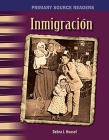 Inmigración (Social Studies: Informational Text) By Debra J. Housel Cover Image
