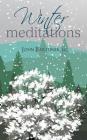 Winter Meditations By John Bartunek Cover Image