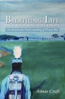 Breathing Life into the Stone Fort Treaty: An Anishnabe Understanding of Treaty One By Aimée Craft Cover Image