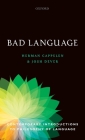 Bad Language By Herman Cappelen, Josh Dever Cover Image