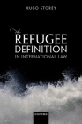 The Refugee Definition in International Law Cover Image