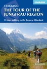 Tour of the Jungfrau Region: A two-week trek in the Bernese Oberland Cover Image