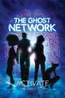 The Ghost Network: Activate Cover Image