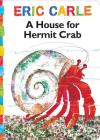House for Hermit Crab (The World of Eric Carle) Cover Image