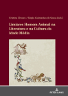 Limiares Homem/Animal Na Literatura E Na Cultura Da Idade Média By Maria Cristina Álvares (Volume Editor), Sérgio Guimarães de Sousa (Volume Editor) Cover Image
