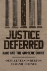 Justice Deferred: Race and the Supreme Court Cover Image