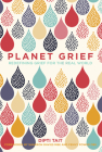 Planet Grief: Redefining Grief for the Real World Cover Image