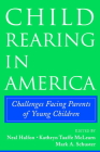 Child Rearing in America: Challenges Facing Parents with Young Children Cover Image