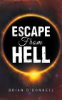 Escape from Hell By Brian O'Donnell Cover Image
