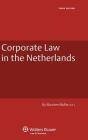 Corporate Law in the Netherlands By Maarten H. Muller (Editor) Cover Image