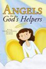 Angels are God's Helpers By Shelly Morrow Whitenburg, Katie Brooks (Illustrator) Cover Image