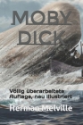 Moby Dick: Völlig überarbeitete Auflage, neu illustriert Cover Image