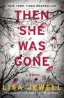 Then She Was Gone: A Novel Cover Image