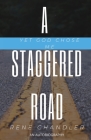 A Staggered Road: Yet God Chose Me Cover Image