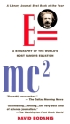 E=mc2: A Biography of the World's Most Famous Equation By David Bodanis Cover Image