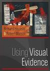 Using Visual Evidence By Howells Richard, Matson Robert, Richard Howells Cover Image