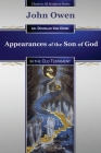 Appearances of the Son of God: in the Old Testament By Douglas Van Dorn (Editor), John Owen Cover Image