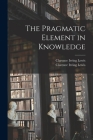 The Pragmatic Element in Knowledge Cover Image