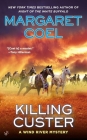 Killing Custer (A Wind River Mystery #17) By Margaret Coel Cover Image