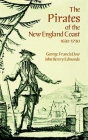 The Pirates of the New England Coast 1630-1730 (Dover Maritime) Cover Image