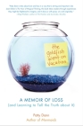 The Goldfish Went on Vacation: A Memoir of Loss (and Learning to Tell the Truth about It) By Patty Dann, Sallie Sanborn (Afterword by) Cover Image
