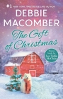 The Gift of Christmas: An Anthology By Debbie Macomber, Lee Tobin McClain Cover Image