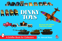 Dinky Toys By Edward Force Cover Image