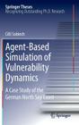 Agent-Based Simulation of Vulnerability Dynamics: A Case Study of the German North Sea Coast (Springer Theses) Cover Image