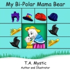 My Bi-Polar Mama Bear Cover Image