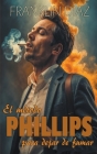 El Método Phillips Para Dejar de Fumar By Franklin Díaz Lárez Cover Image
