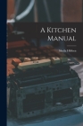 A Kitchen Manual By Sheila Hibben Cover Image