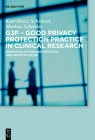 G3p - Good Privacy Protection Practice in Clinical Research: Principles of Pseudonymization and Anonymization Cover Image