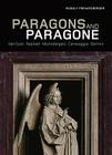 Paragons and Paragone: Van Eyck, Raphael, Michelangelo, Caravaggio, Bernini By Rudolf Preimesberger Cover Image
