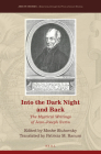 Into the Dark Night and Back: The Mystical Writings of Jean-Joseph Surin (Jesuit Studies #19) Cover Image