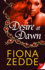 Desire at Dawn By Fiona Zedde Cover Image