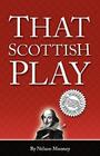 That Scottish Play Cover Image