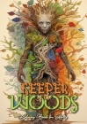 Keeper of the Woods Coloring Book for Adults: Forest Coloring Book Grayscale Coloring Book Roots- and Tree Spirits Forest Spirits Coloring Book A4 66P By Monsoon Publishing Cover Image
