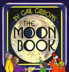 The Moon Book By Gail Gibbons Cover Image