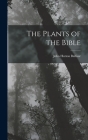 The Plants of the Bible Cover Image