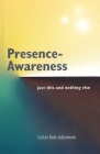 Presence- Awareness: just this nothing else Cover Image
